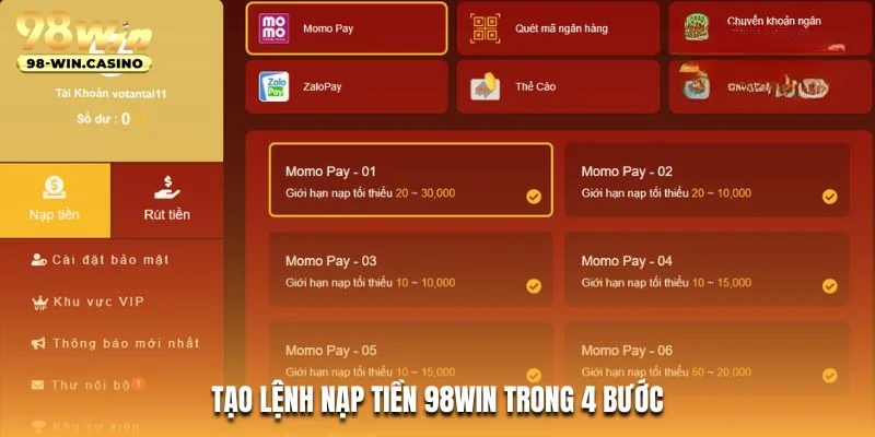 Tạo lệnh nạp tiền 98WIN trong 4 bước